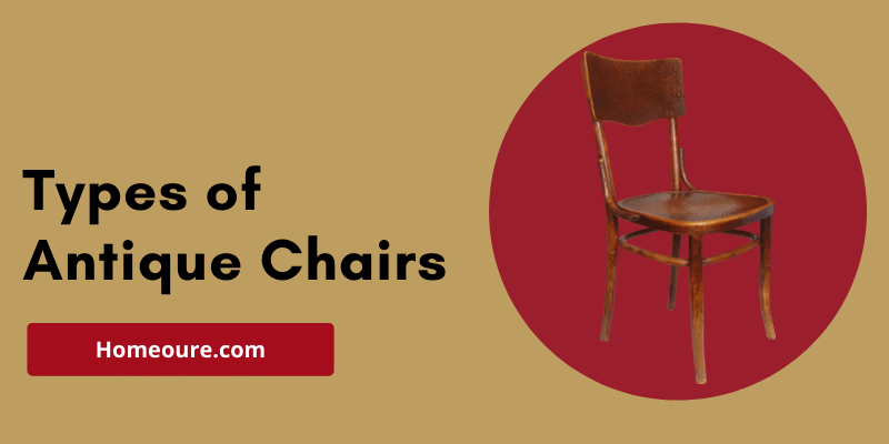 Types of Antique Chairs