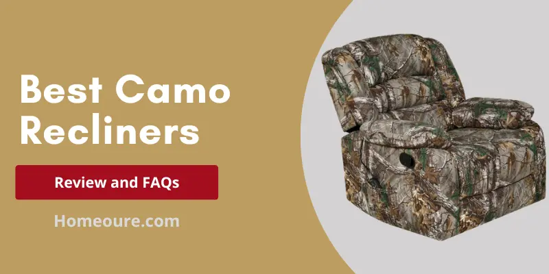 Best Camo Recliners - Featured Image