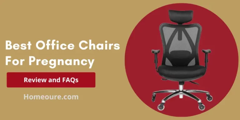 Best Office Chair For Pregnancy - Featured Image