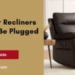 Do Power Recliners Have To Be Plugged In