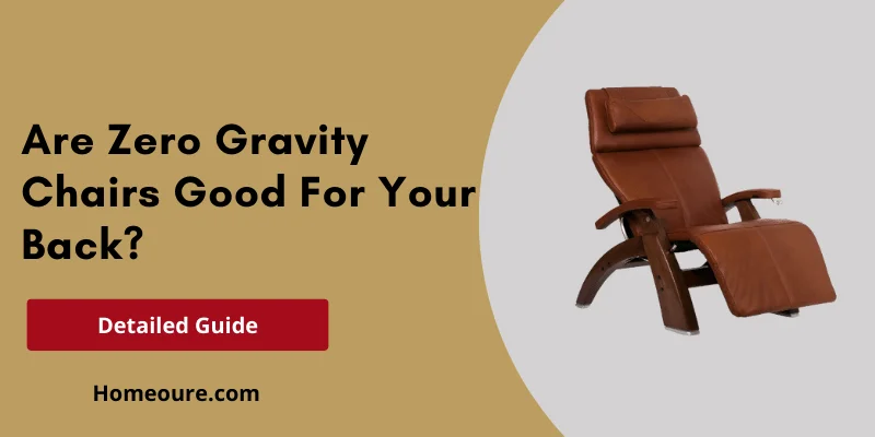 Benefits of a Zero Gravity Chair for Sciatica –