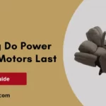 how long do power recliner motors last
