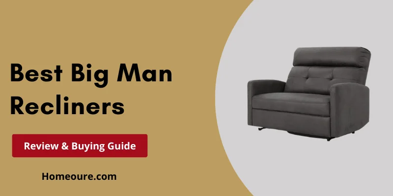 Best Big Man Recliners