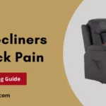 Best Recliners For Neck Pain Relief