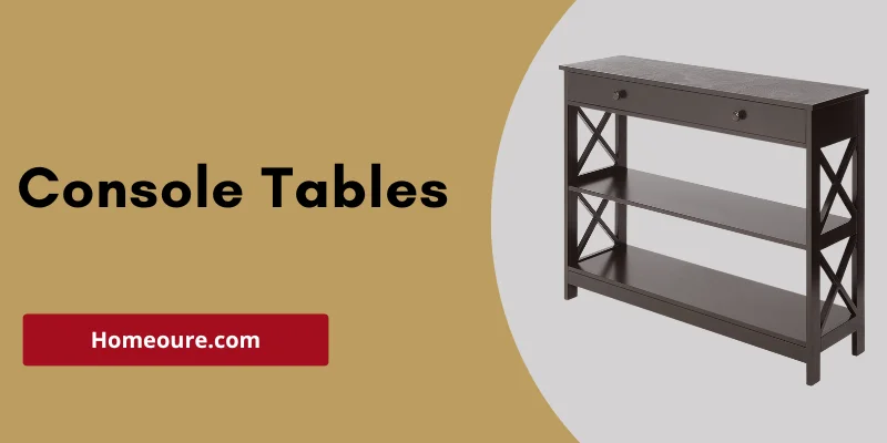 Console Tables - Best for Placing TVs and Game Systems