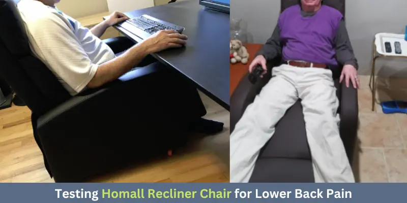Testing Homall Recliner Chair for Lower Back Pain
