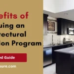 Benefits of Pursuing an Architectural Certification Program